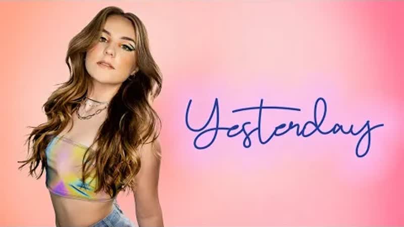 Piper Rockelle - Yesterday (Official Video 2021)