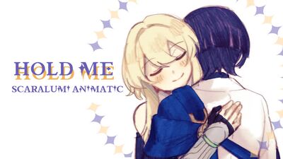 [Genshin Impact] Hold me - scaralumi MV