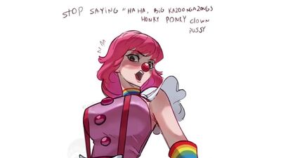 Stop saying Clussy! Clown pussy